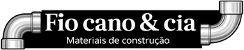 (11) 2501.2645 | Fio Cano & Cia. Materiais de Construção